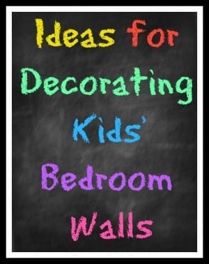 Tips for decorating kids' bedroom walls.