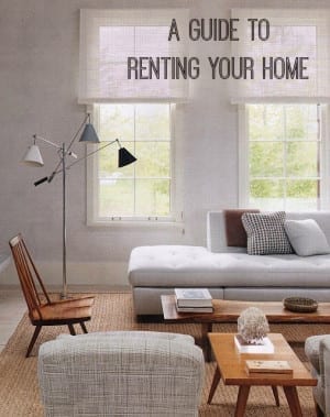 Guide to renting your home.