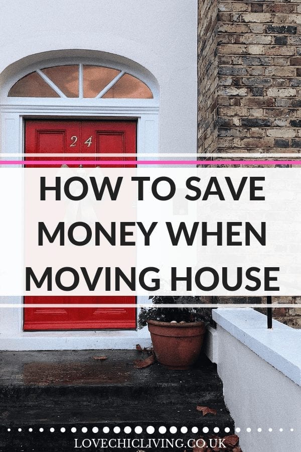 Top tips and advice on how to save money when you move house. Are you doing any of these tricks? #housemove #housesale #lovechicliving