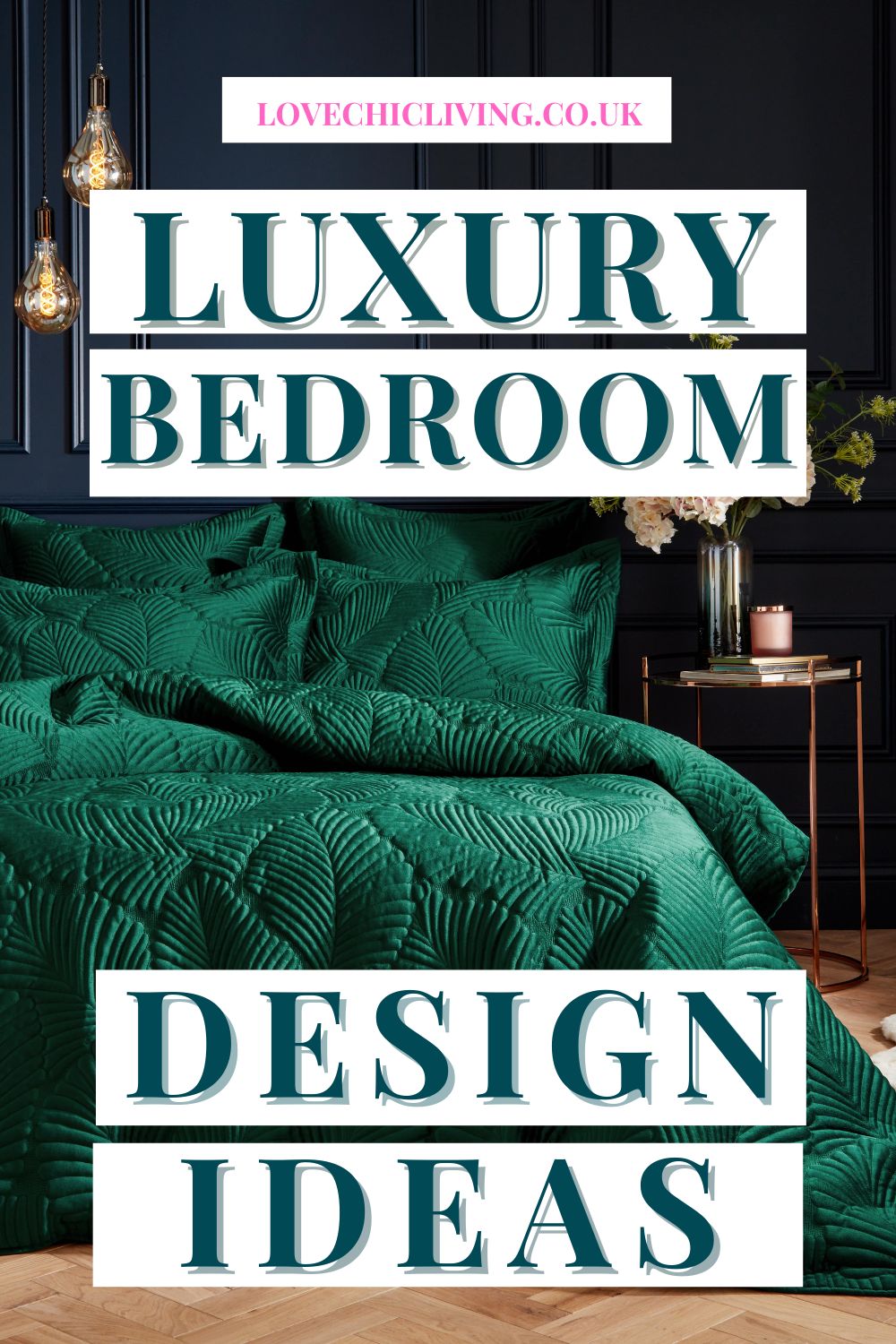Steps for designing a luxury bedroom.